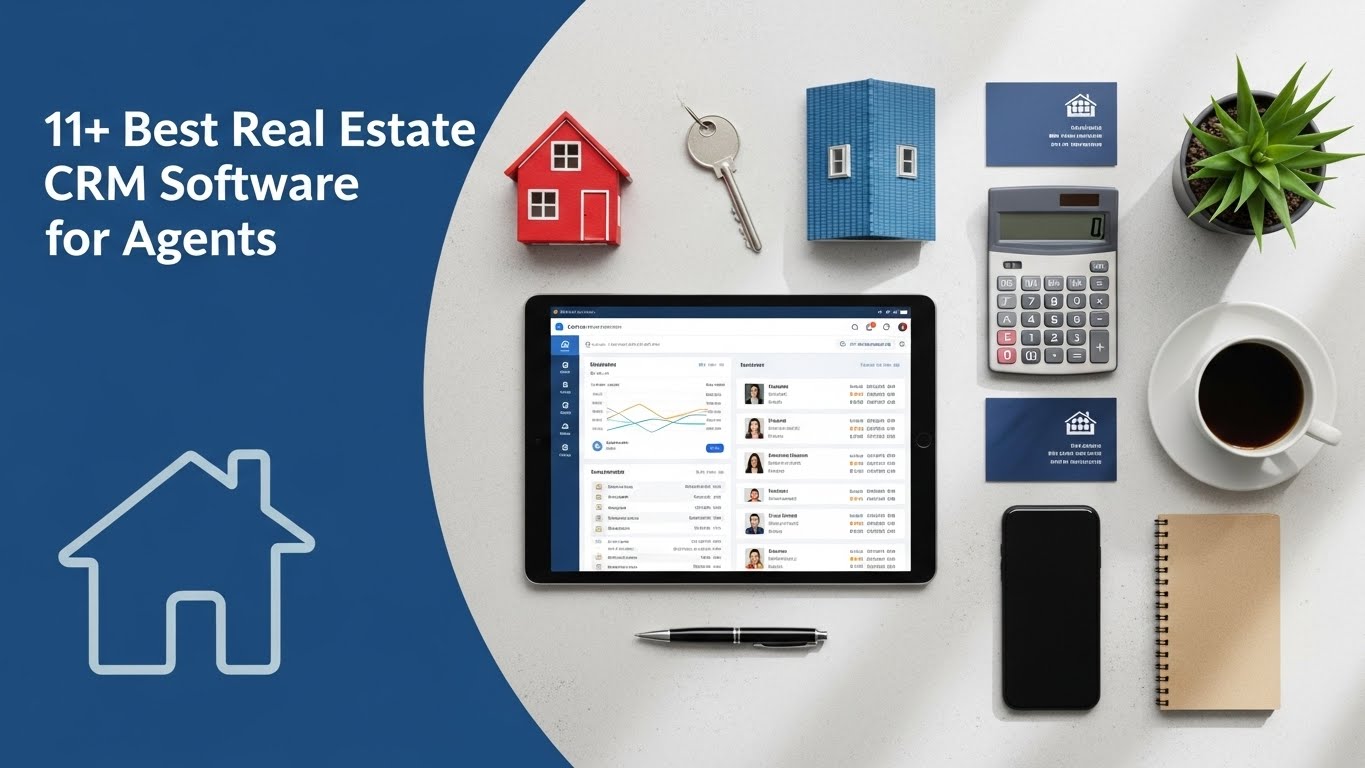 Best Real Estate CRM Software for Agents