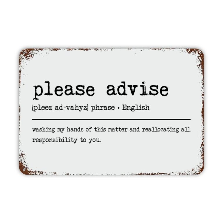 please advise